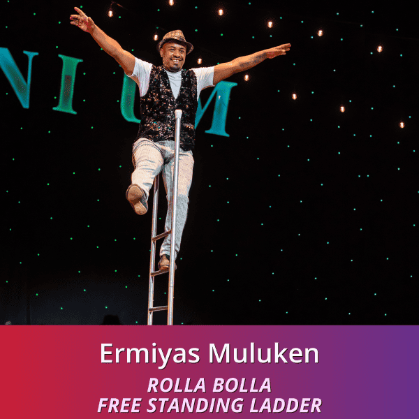 Ermiyas Muluken: rolla bolla and freestanding ladder