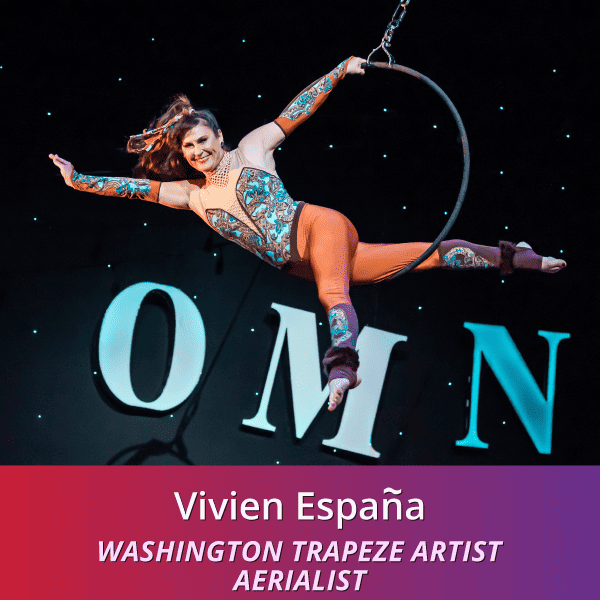 Vivien España: Washington Trapeze Artist Aerialist