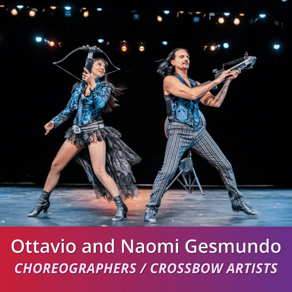 Ottavio and Naomi Gesmundo - Coreographers / Crossbow Artists