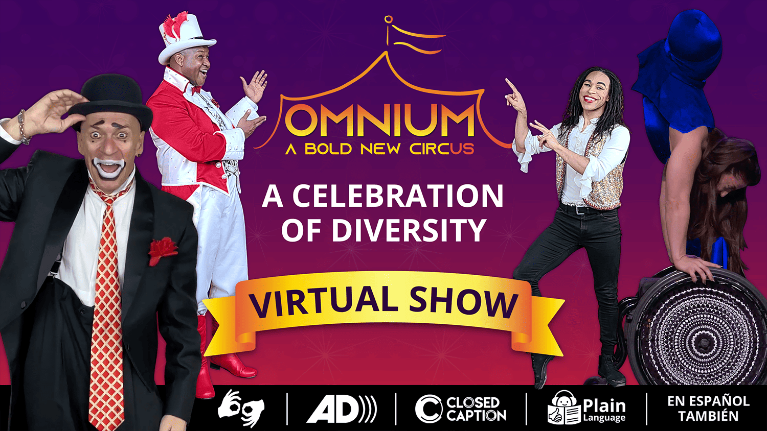 Graphic: "Omnium a Bold New Circus: A Celebration of Diversity Virtual Show"